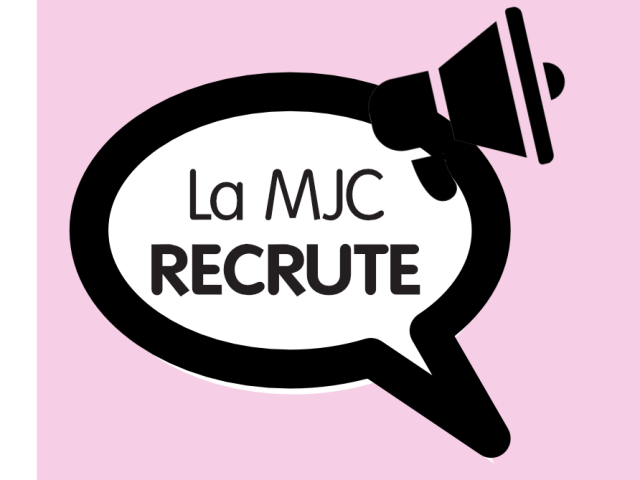 La MJC recrute !