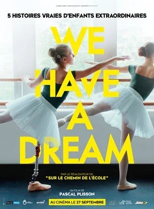CINÉMA « We have a dream »