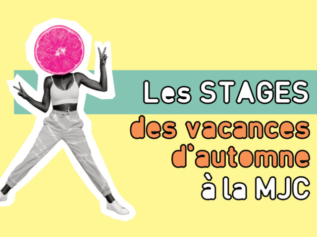 Stages des Vacances d’automne