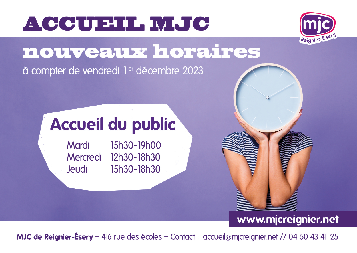 Accueil MJC : nouveaux horaires