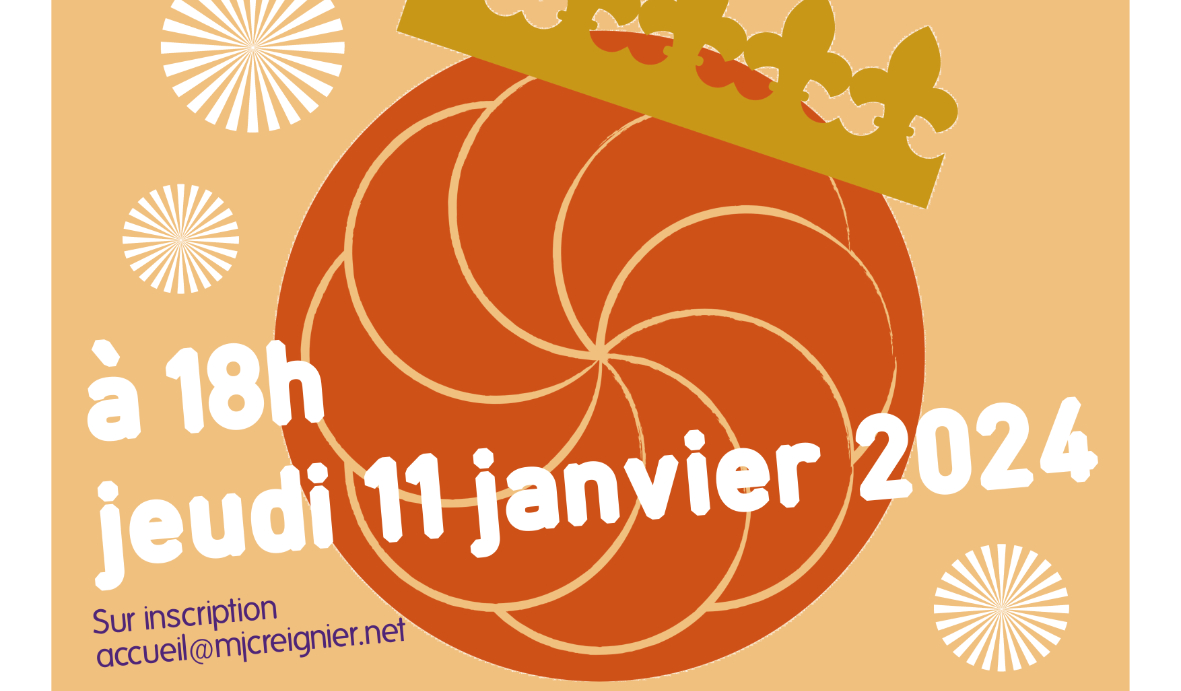 Galette des Rois 2024 MJC ReignierÉsery