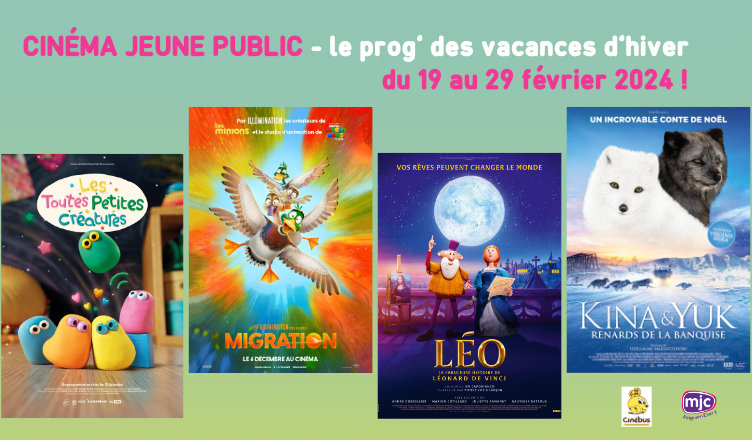 Cinéma Jeune public : le prog’ des vacances d’hiver !