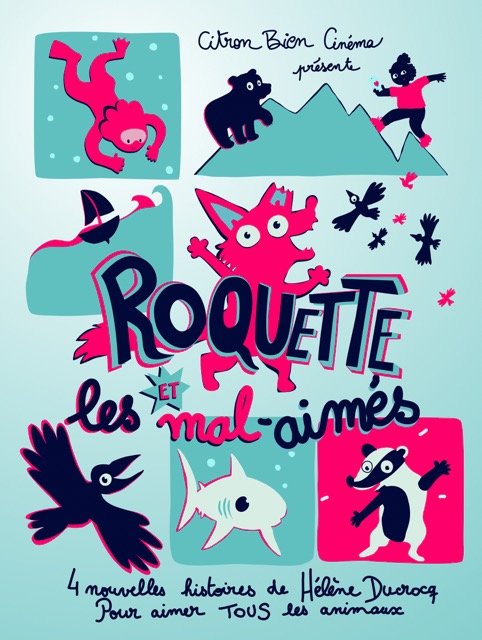CINÉMA très jeune public « Roquette et les mal-aimés »