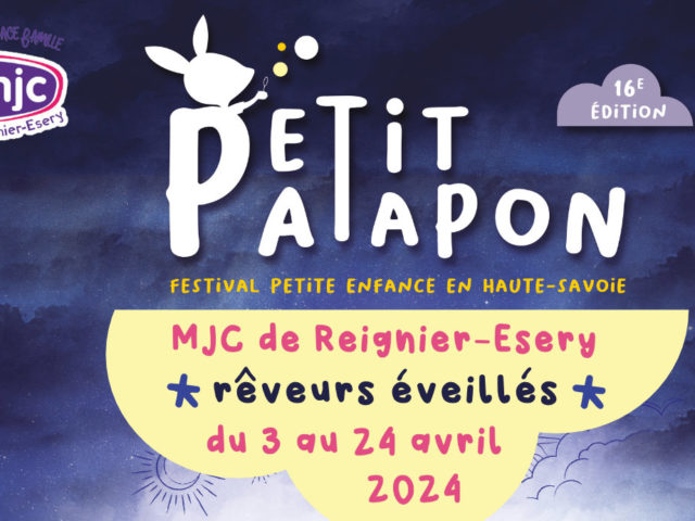 Petit Patapon 2024 : le programme à la MJC !