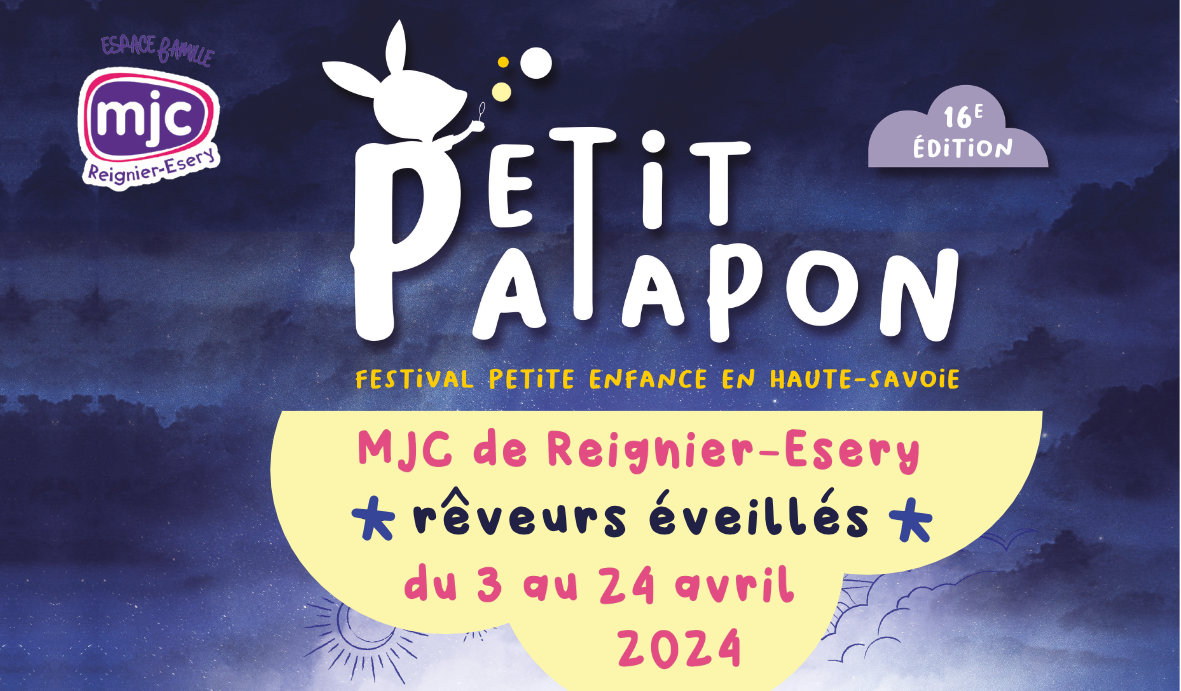 Petit Patapon 2024 : le programme à la MJC !