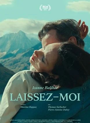 CINÉMA « Laissez-moi »