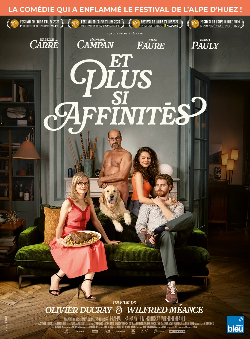 CINÉMA « Et plus si affinités »