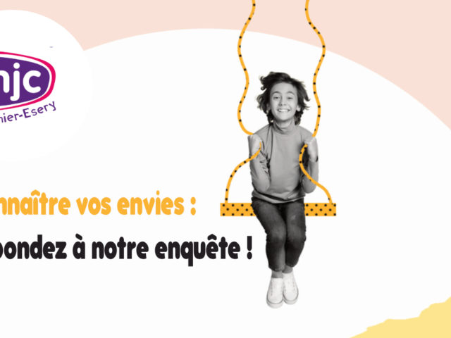 Connaître vos envies : répondez à notre enquête !