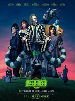 CINÉMA  » Beetlejuice, Beetlejuice « 