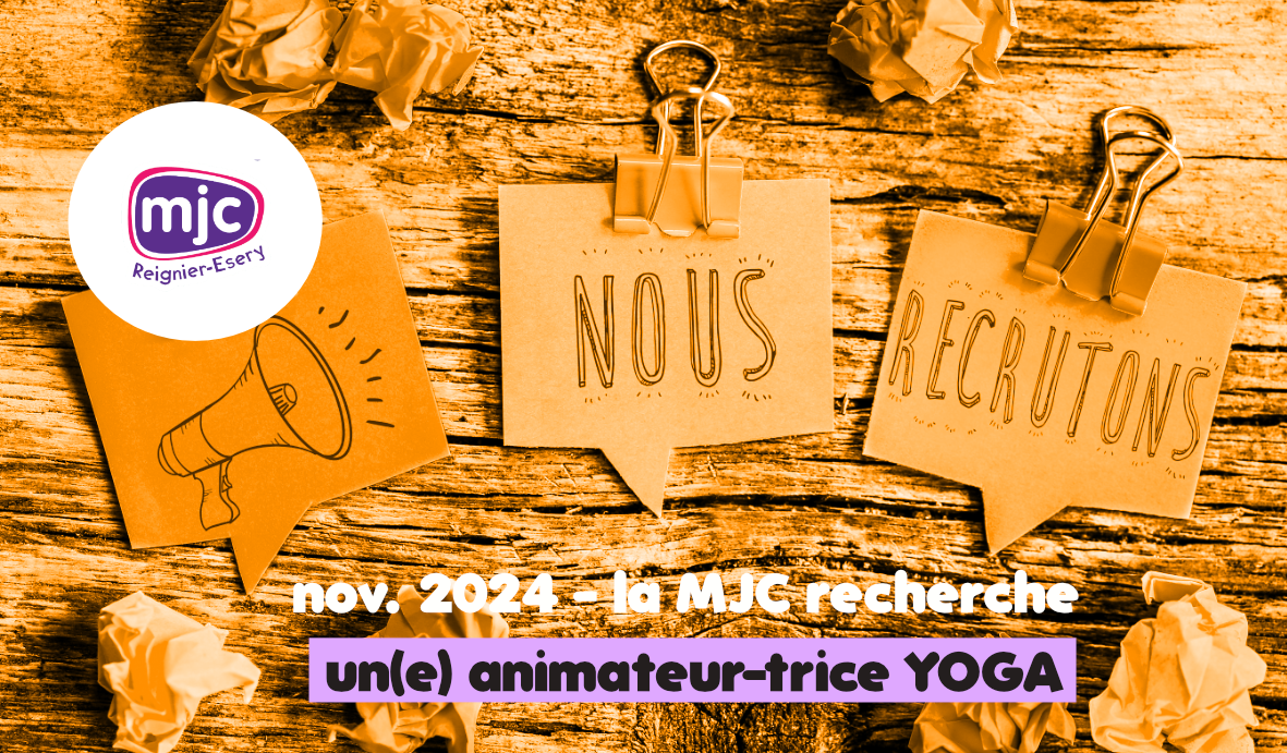 Activités – la MJC recrute 1 animateur-trice Yoga