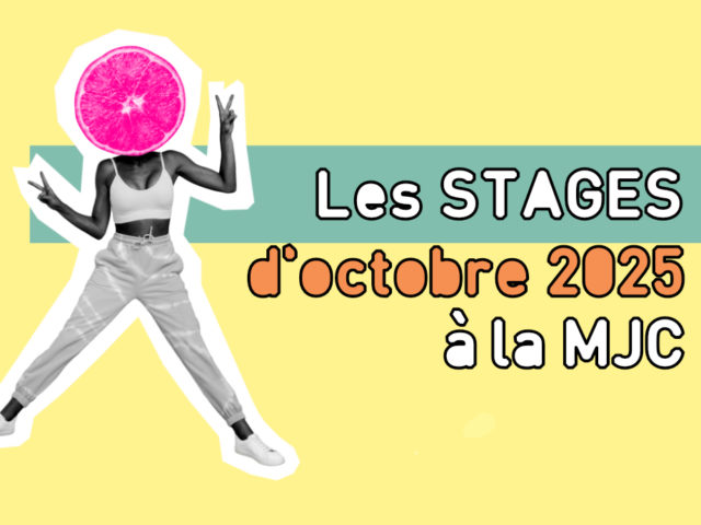 Stages d’octobre 2025