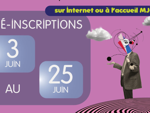 Se ré-inscrire (à la même activité) : du 3 au 25 juin 2026